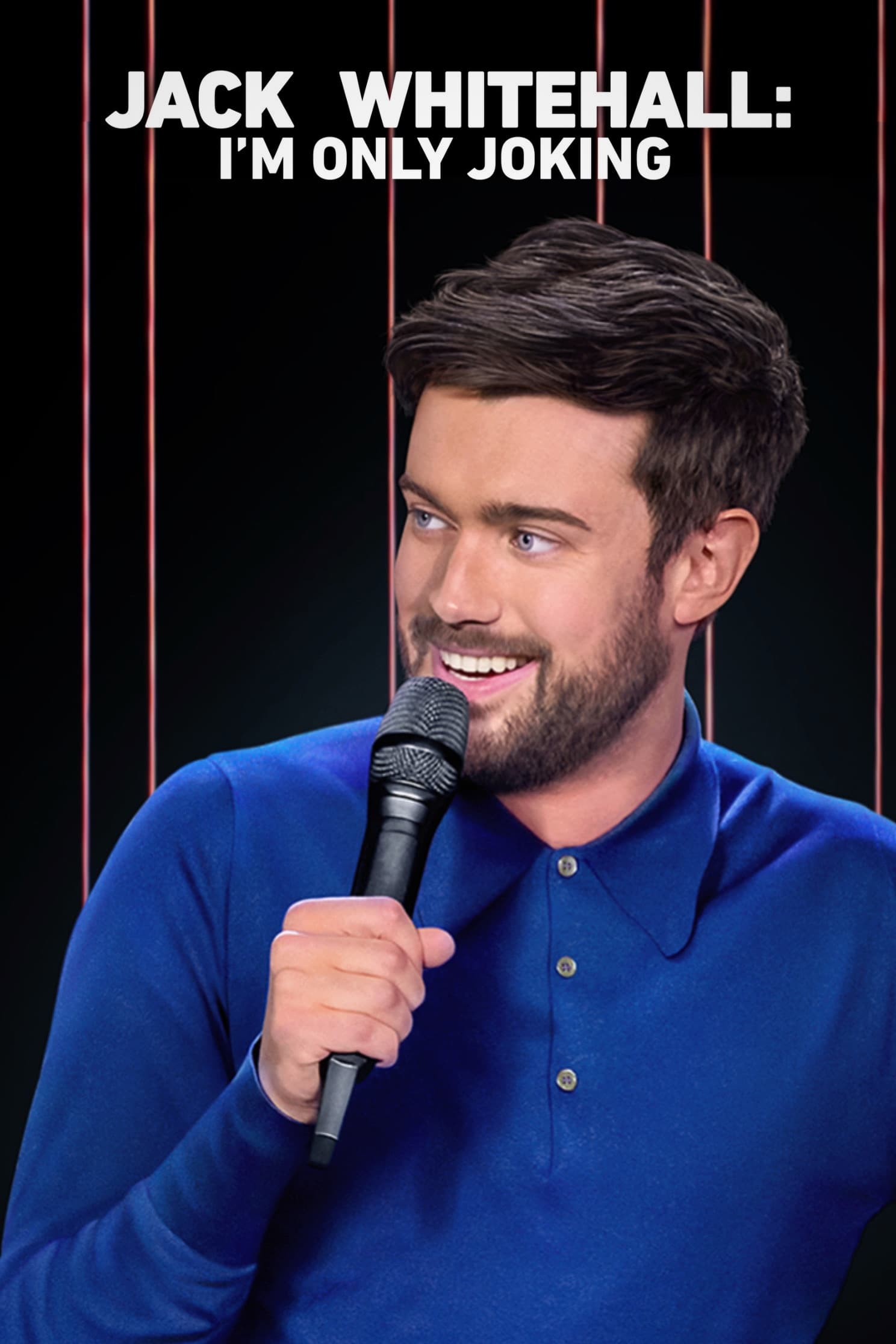 Постер Jack Whitehall: I'm Only Joking